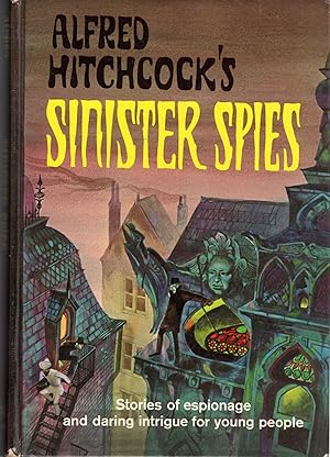 Seller image for Alfred Hitchcock's Sinister Spies for sale by Dorley House Books, Inc.