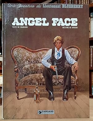 Angel face. Une aventure du Lieutenant Blueberry