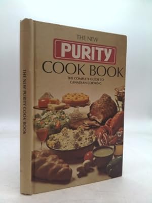 Seller image for THE NEW PURITY COOK BOOK the Complete Guide to Canadian Cooking for sale by ThriftBooksVintage