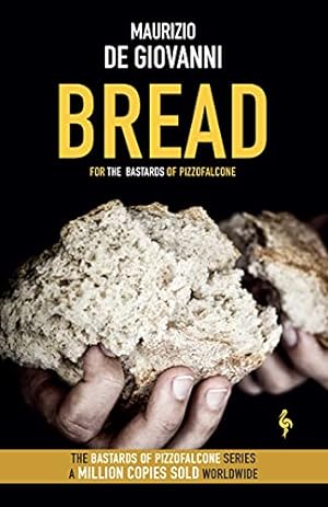 Immagine del venditore per Bread: The Bastards of Pizzofalcone (The Bastards of Pizzofalcone, 5) venduto da WeBuyBooks