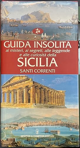 Seller image for Guida insolita ai misteri, ai segreti, alle leggende e alle curiosit della Sicilia for sale by Libreria Il Morto da Feltre