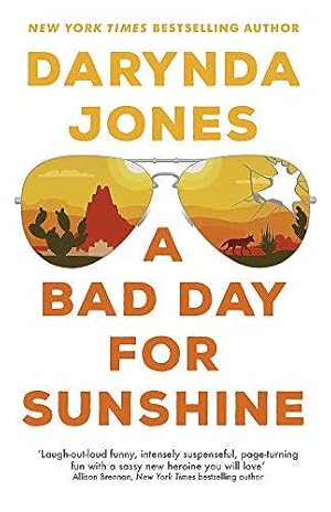 Seller image for A Bad Day for Sunshine: 'A great day for the rest of us' Lee Child (Sunshine Vicram) for sale by WeBuyBooks