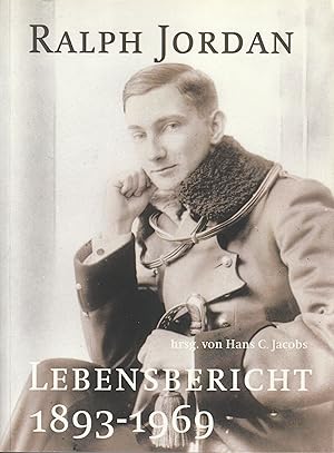 Bild des Verkufers fr Ralph Jordan. Lebensbericht 1893-1969. zum Verkauf von Antiquariat Immanuel, Einzelhandel