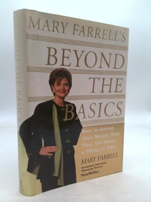 Seller image for Beyond the Basics: How to Invest Your Money, Now That You Know a Thing or Two for sale by ThriftBooksVintage