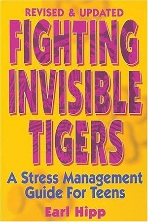 Image du vendeur pour Fighting Invisible Tigers: A Stress Management Guide for Teens - 12 Sessions on Stress Management and Lifeskills Development mis en vente par WeBuyBooks