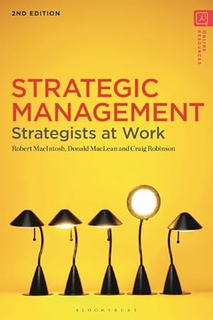 Seller image for Strategic Management : Strategists at Work for sale by GreatBookPricesUK