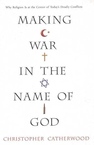 Seller image for Making War in the Name of God for sale by GreatBookPricesUK