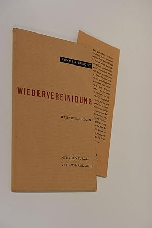 Bild des Verkufers fr Wiedervereinigung : 3 Vorlesungen, gehalten auf Einladung der Jurististischen Fakultt an der Universitt Heidelberg im Juli 1957. zum Verkauf von Antiquariat Biebusch