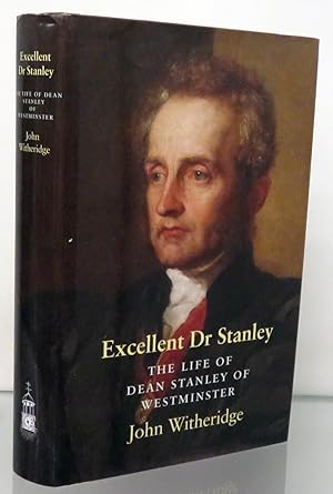 Seller image for Excellent Dr Stanley. The Life Of Dean Stanley Of Westminster for sale by St Marys Books And Prints