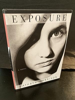 Bild des Verkufers fr Exposure, First Edition, New, **FREE HC copy of "THICKER THAN WATER" by Kathryn Harrison FREE with Purchase zum Verkauf von Park & Read Books