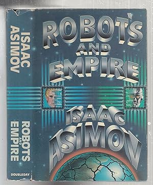 Immagine del venditore per Robots and Empire venduto da Old Book Shop of Bordentown (ABAA, ILAB)