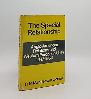 Immagine del venditore per THE SPECIAL RELATIONSHIP Anglo-American Relations and Western European Unity 1947-56 venduto da Rothwell & Dunworth (ABA, ILAB)