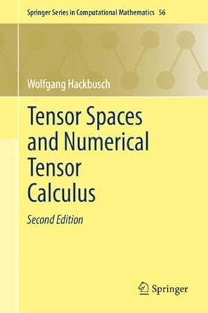 Image du vendeur pour Tensor Spaces and Numerical Tensor Calculus mis en vente par GreatBookPricesUK