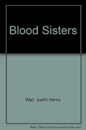 Bild des Verkufers fr Blood Sisters zum Verkauf von WeBuyBooks