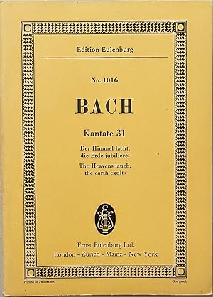 Immagine del venditore per Kantate 31 / Cantata 31 - Der Himmel lacht, di Erde jubilieret / The Heavens laugh, the earth exults - No. 1016 venduto da Reilly Books