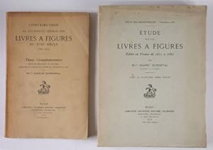 Image du vendeur pour Etude sur les livres  figures dits en France de 1601  1660 [Suivi de :] Contribution au catalogue gnral des livres  figures du XVIIe sie?cle (1601-1633). Thse complmentaire mis en vente par Christophe He - Livres anciens