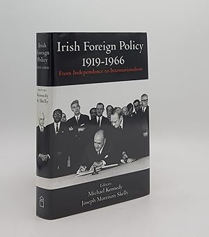 Imagen del vendedor de IRISH FOREIGN POLICY 1919-1966 From Independence to Internationalism a la venta por Rothwell & Dunworth (ABA, ILAB)