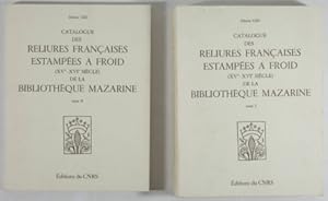 Catalogue des reliures françaises estampées à froid (XVe-XVIe siècles) de la Bibliothèque Mazarin...