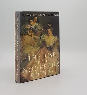 Imagen del vendedor de THE RISE OF THE NOUVEAUX RICHES Style and Status in Victorian and Edwardian Architecture. a la venta por Rothwell & Dunworth (ABA, ILAB)