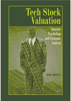 Seller image for Tech Stock Valuation : Investor Psychology and Economic Analysis for sale by GreatBookPricesUK