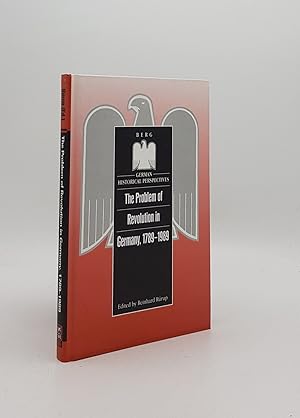 Bild des Verkufers fr THE PROBLEM OF REVOLUTION IN GERMANY 1789-1989 (German Historical Perspectives Volume XII) zum Verkauf von Rothwell & Dunworth (ABA, ILAB)
