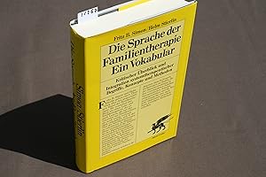 Bild des Verkufers fr Die Sprache der Familientherapie. Ein Vokabular. 2. aufl. zum Verkauf von Antiquariat Hubertus von Somogyi-Erddy