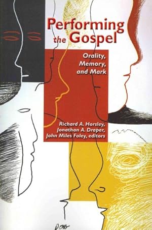 Immagine del venditore per Performing the Gospel : Orality, Memory, and Mark venduto da GreatBookPricesUK