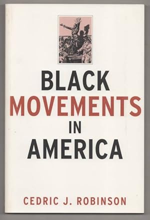 Bild des Verkufers fr Black Movements in America zum Verkauf von Jeff Hirsch Books, ABAA