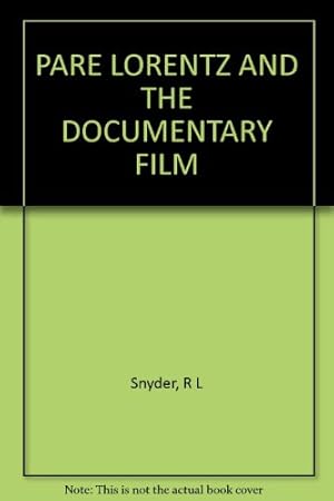Seller image for PARE LORENTZ AND THE DOCUMENTARY FILM for sale by WeBuyBooks
