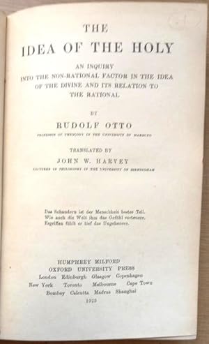 Imagen del vendedor de THE IDEA OF THE HOLY. An Inquirt into the Non-Rational Factor in the Ideaof the Divine and Ita Relation to the Rational a la venta por Douglas Books