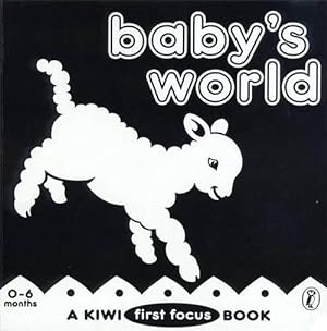 Seller image for Baby's World: a Kiwi First Focus Book (Board Book) for sale by Grand Eagle Retail
