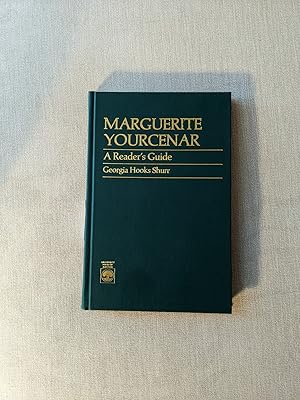 Seller image for Marguerite Yourcenar: A Reader's Guide for sale by Giffords' Books And