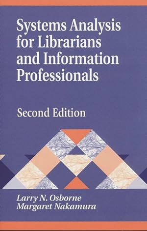 Seller image for Systems Analysis for Librarians and Information Professionals for sale by GreatBookPricesUK