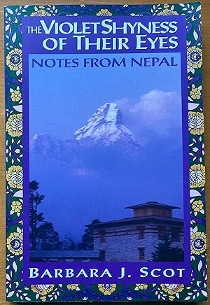 The Violet Shyness of Their Eyes: Notes From Nepal