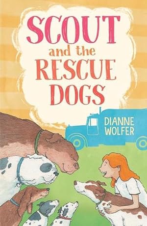 Seller image for Scout and the Rescue Dogs (Paperback) for sale by Grand Eagle Retail