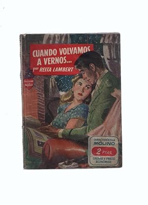 Seller image for Coleccion Violeta numero 057: Cuando volvamos a vernos for sale by El Boletin