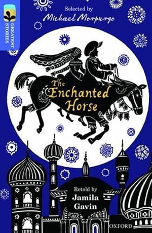 Seller image for Oxford Reading Tree TreeTops Greatest Stories: Oxford Level 17: The Enchanted Horse (Paperback) for sale by Grand Eagle Retail