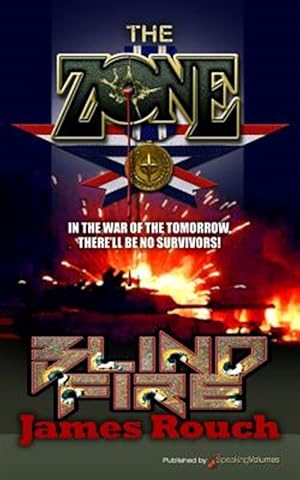 Seller image for Blind Fire: The Zone for sale by GreatBookPricesUK