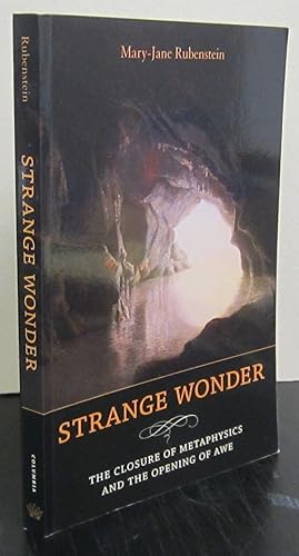 Seller image for Strange Wonder : The Closure of Metaphysics and the Opening of Awe for sale by Midway Book Store (ABAA)