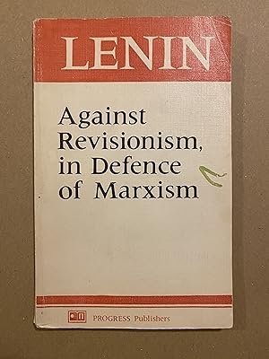 Bild des Verkufers fr Against Revisionism, in Defence of Marxism zum Verkauf von BBBooks