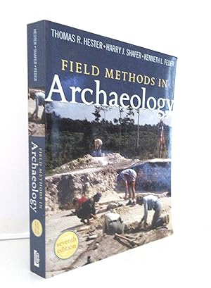 Seller image for Field Methods in Archaeology, 7th Edition for sale by The Parnassus BookShop