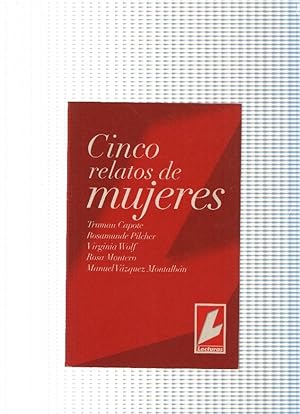 Imagen del vendedor de Cinco relatos de mujeres: Profesor Miseria-Parece tan dulce-Silba para llamar al viento-Pigmalion a la venta por El Boletin