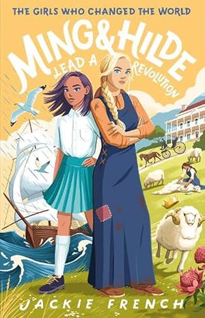 Image du vendeur pour Ming and Hilde Lead a Revolution (The Girls Who Changed the World, #3) (Paperback) mis en vente par Grand Eagle Retail