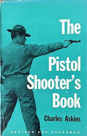 The Pistol Shooter's Book