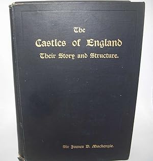 Seller image for The Castles of England, Their Story and Structure Volume I for sale by Easy Chair Books