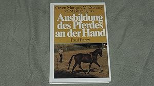 Seller image for Ausbildung des Pferdes an der Hand. Ein Leitfaden besonderer Art. for sale by Versandantiquariat Ingo Lutter