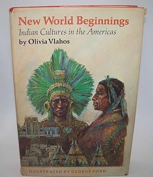 Immagine del venditore per New World Beginnings: Indian Cultures in the Americas venduto da Easy Chair Books