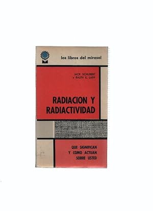 Seller image for Los libros del Mirasol: Radiacion y radioactividad for sale by El Boletin