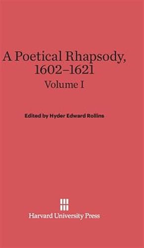 Seller image for A Poetical Rhapsody, 1602-1621, Volume I for sale by GreatBookPricesUK