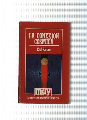 Imagen del vendedor de Muy Interesante, conica de divulgacion cientifica: La conexion cosmica a la venta por El Boletin